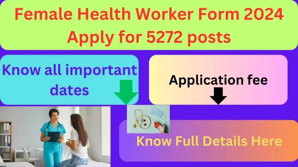 Female health worker form 2024 apply for 5272 post