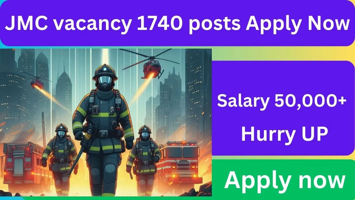 JMC vacancy 1740 posts Apply Now