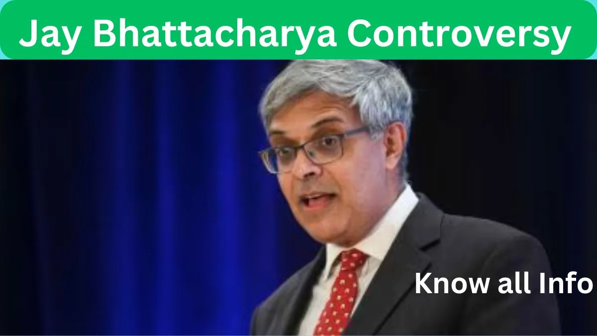 Jay Bhattacharya Controversy