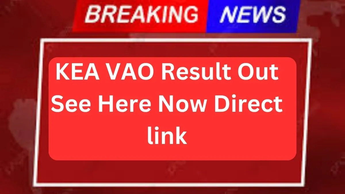 KEA VAO Result Out See Here