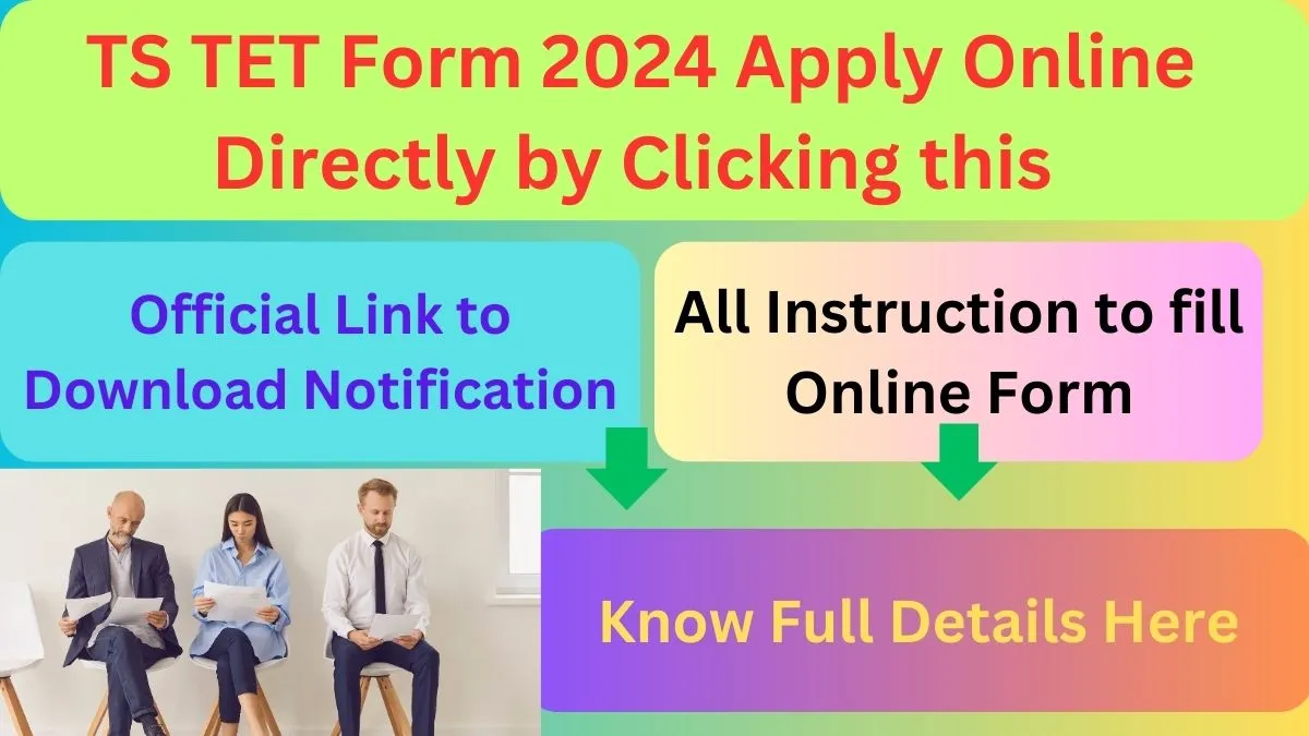 TS TET Form 2024 Apply Online Directly by Clicking this