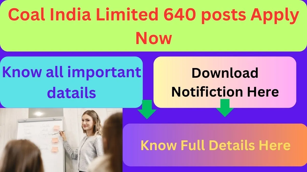 Coal India Limited 640 posts Apply Now